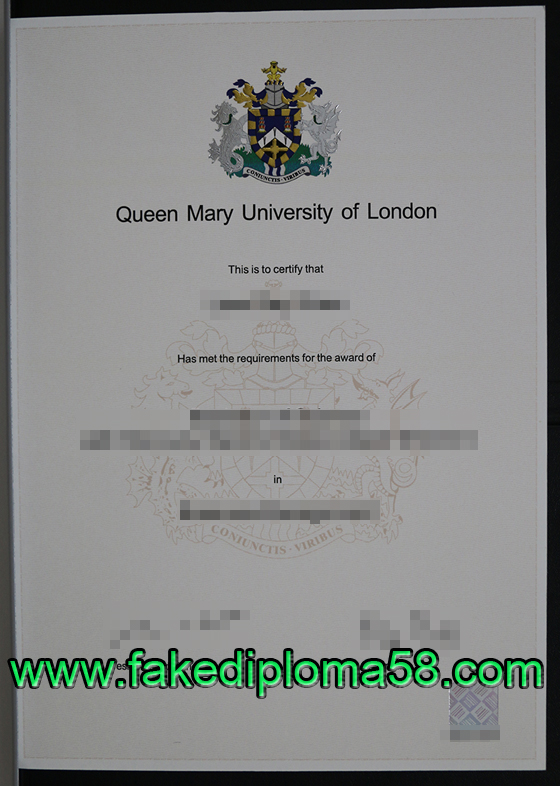 Queen Mary University of London， buy fake diploma of QM